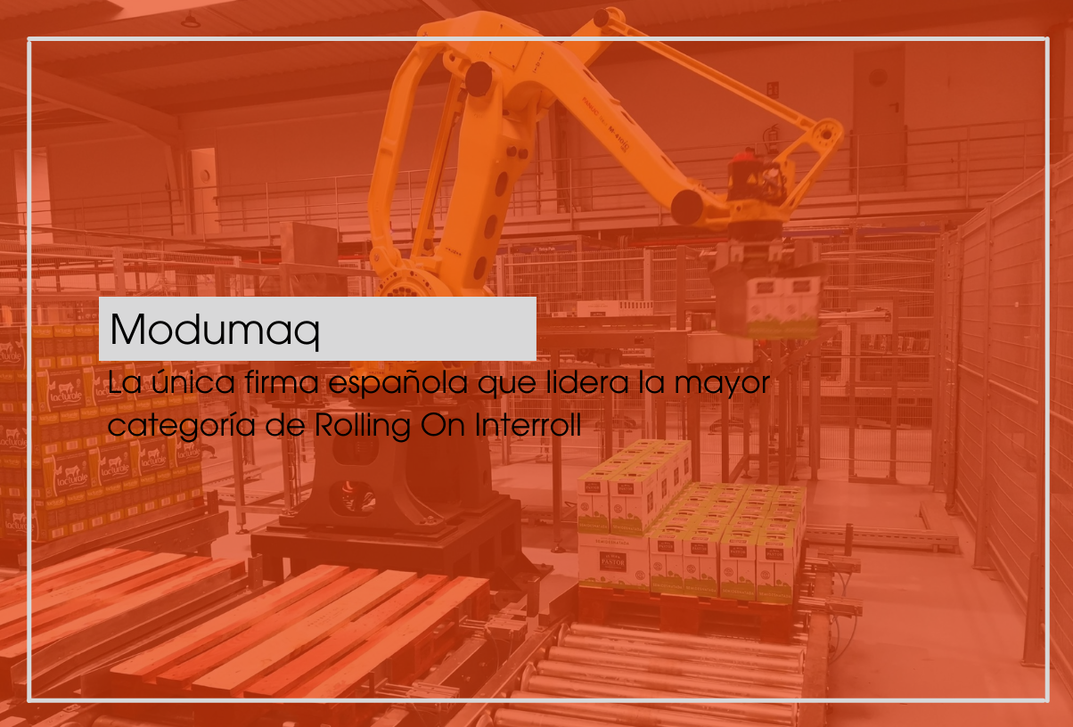 Modumaq: la única firma española que lidera la mayor categoría de Rolling On Interroll